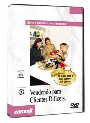 VENDENDO PARA CLIENTES DIFICEIS