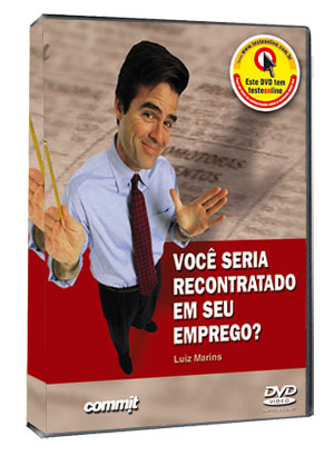 Voc� seria recontratado em seu emprego?