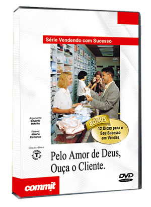 PELO AMOR DE DEUS, OU�A O CLIENTE
