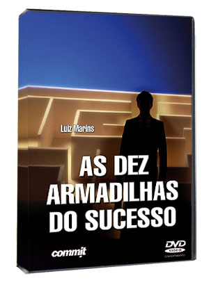 As 10 Armadilhas do Sucesso
