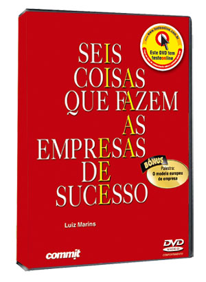 Seis Coisas que Fazem as Empresas de Sucesso