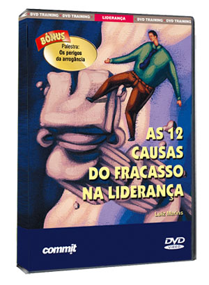 As 12 Causas do Fracasso na Lideran�a