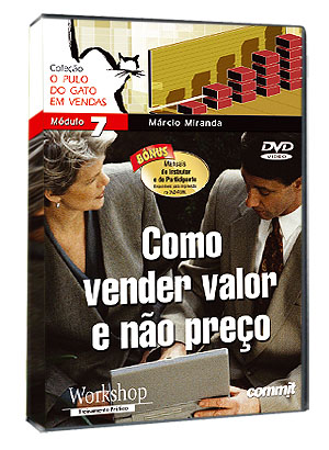 M�dulo 7 - Como vender valor e n�o pre�o