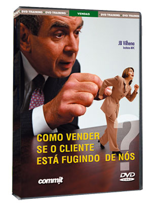 Como vender se o cliente est� fugindo de n�s?