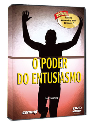 O Poder do Entusiasmo