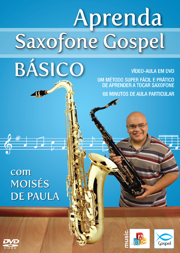 ABC DA M�SICA GOSPEL - SAXOFONE B�SICO