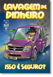 LAVAGEM DE DINHEIRO - ISTO � SEGURO?