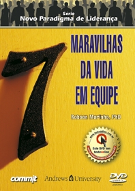 DVD 7 Maravilhas da vida em equipe 