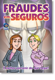 Revista Fraudes em Seguros - � Melhor Prevenir do que Negar