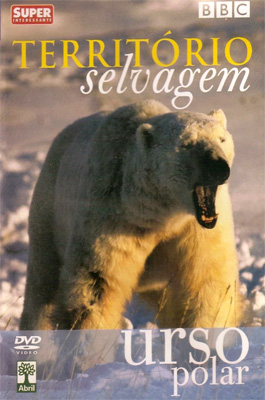 TERRIT�RIO SELVAGEM - URSO POLAR