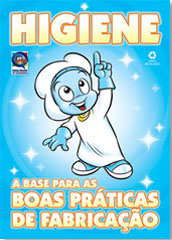 Higiene - A Base para as Boas Pr�ticas de Fabrica��o