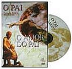 Pai fonte de amor e miseric�rdia (O) / Amor do Pai 